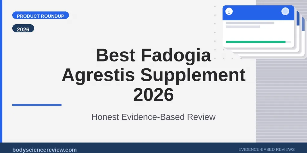 Best Fadogia Agrestis Supplement 2026: Honest Review