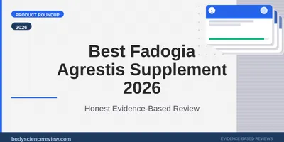 Best Fadogia Agrestis Supplement 2026: Honest Review