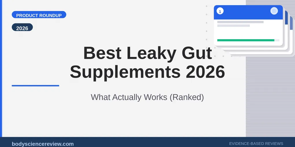 Best Leaky Gut Supplements 2026: Top Picks Ranked