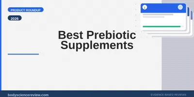 Best Prebiotic Supplements 2026: Top Picks Ranked